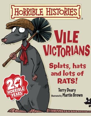 Cover Art for 9781407135809, Vile Victorians by Terry Deary