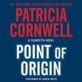 Cover Art for B00SI0HKI4, Point of Origin by Patricia Cornwell