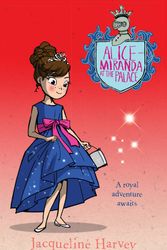 Cover Art for 9780857982728, Alice-Miranda at the Palace by Jacqueline Harvey