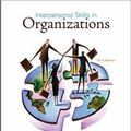 Cover Art for 9780073405018, Interpersonal Skills in Organizations by De Janasz, Suzanne, Karen Dowd, Beth Schneider