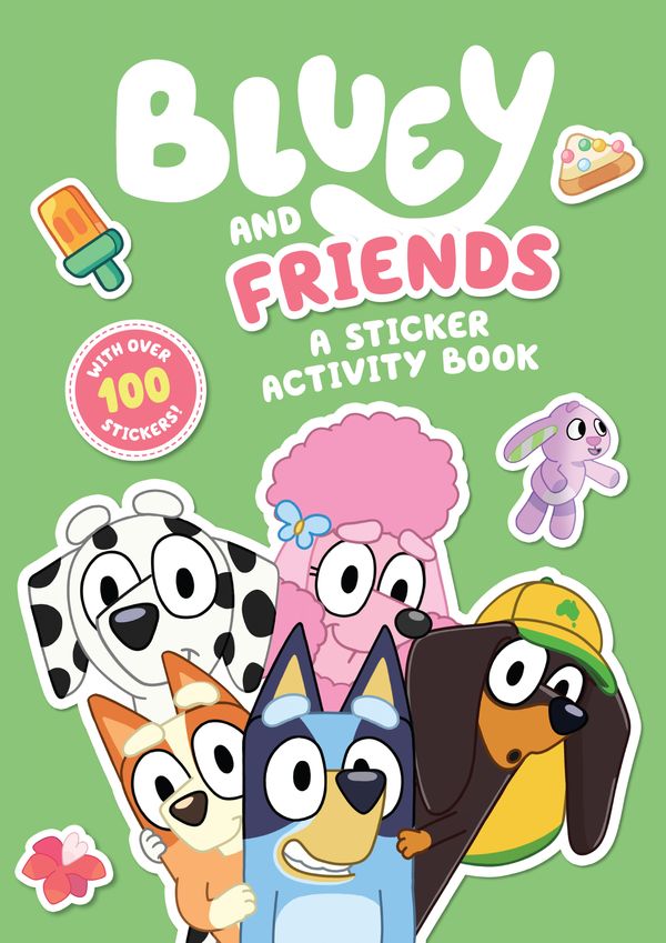 Cover Art for 9781761040863, Bluey: Bluey and Friends: A Sticker Activity Book by Bluey