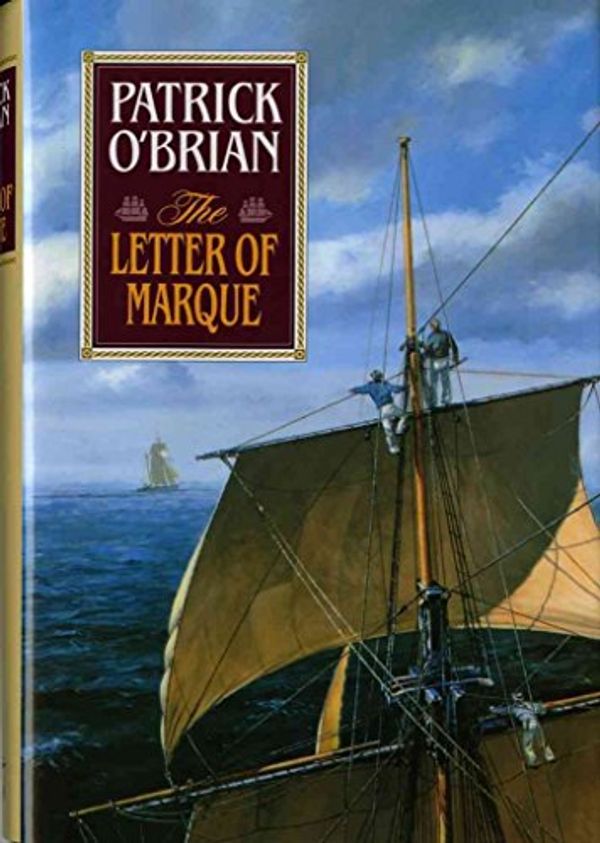 Cover Art for B016J74TKO, [The Letter of Marque] (By: P. O'Brian) [published: November, 1994] by P. O'Brian