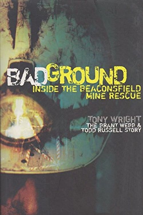 Cover Art for 9781921208874, Bad Ground by Tony Wright