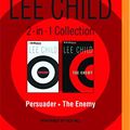 Cover Art for 9781501276910, Lee Child Persuader and the Enemy (2-In-1 Collection) (Jack Reacher) by Lee Child