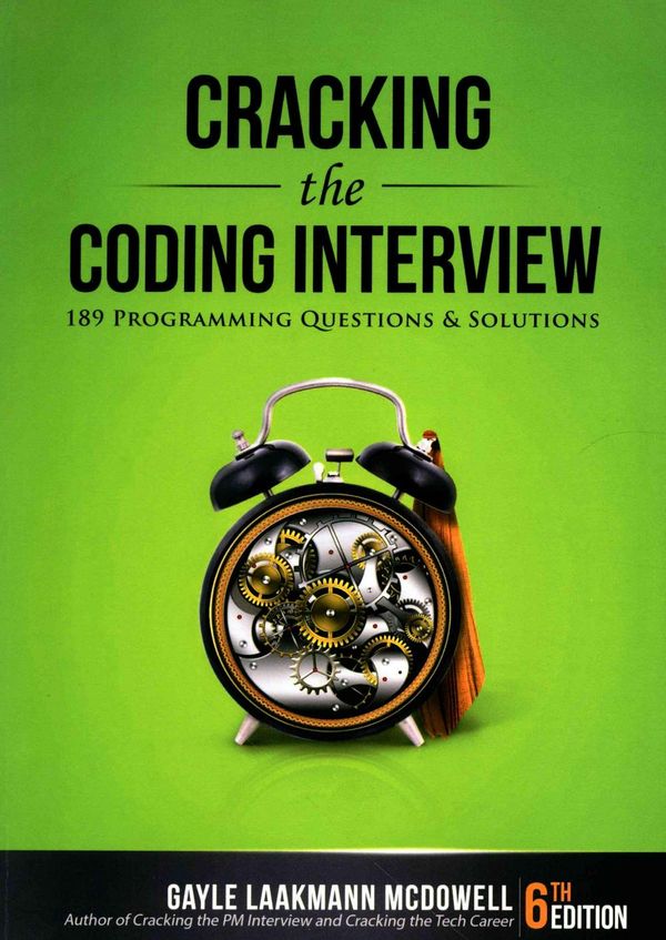 Cover Art for 9780984782857, Cracking the Coding Interview, 6th Edition: 189 Programming Questions and Solutions by Gayle Laakmann McDowell