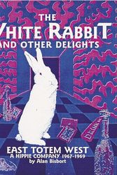 Cover Art for 9780764900112, The White Rabbit and Other Delights by Alan Bisbort