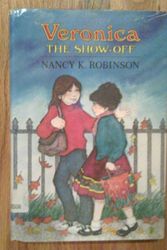 Cover Art for 9780590078771, Veronica, the Show-Off by Nancy K Robinson