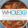 Cover Art for 9780544609716, The Whole30: The 30-day Guide to Total Health and Food Freedom by Melissa Hartwig Urban