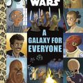 Cover Art for 9780736441537, A Galaxy for Everyone (Star Wars) by Golden Books