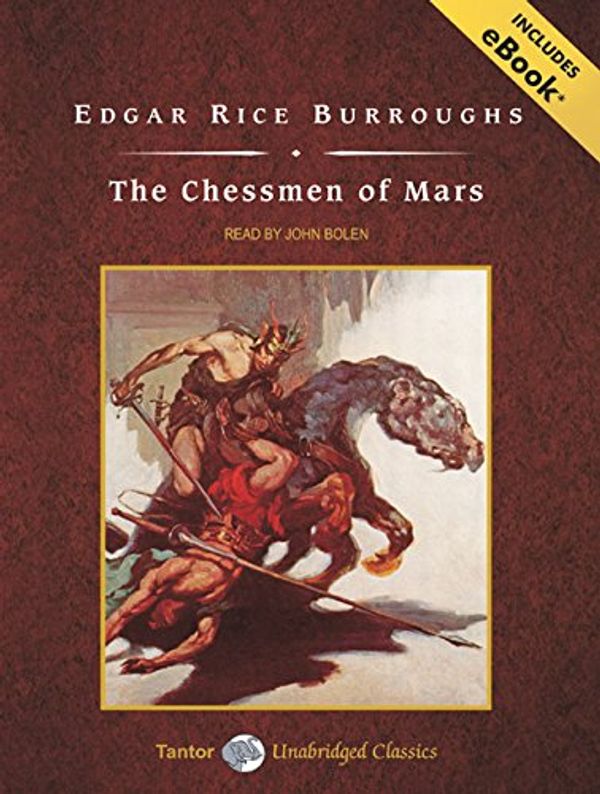 Cover Art for 9781400159253, The Chessmen of Mars by Edgar Rice Burroughs