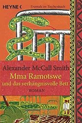 Cover Art for 9783453434653, Mma Ramotswe und das verhÃ¤ngnisvolle Bett: Roman by Alexander McCall Smith