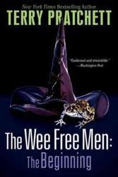 Cover Art for 0884754940924, The Wee Free Men: The Beginning (Discworld: Wee Free Men / Hat Full of Sky) by Terry Pratchett