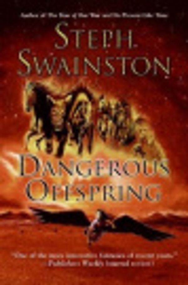 Cover Art for 9780061899768, Dangerous Offspring by Steph Swainston