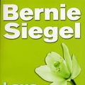Cover Art for 9781843450863, Love, Medicine And Miracles by Bernie Siegel