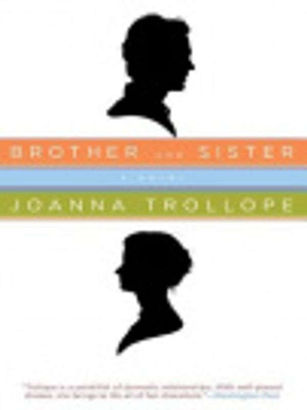 Cover Art for 9781596919259, Brother and Sister: A Novel by Joanna Trollope