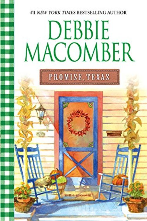 Cover Art for 9780778325680, Promise, Texas by Debbie Macomber