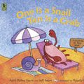 Cover Art for 9780763626310, One Is a Snail, Ten Is a Crab by April Pulley Sayre