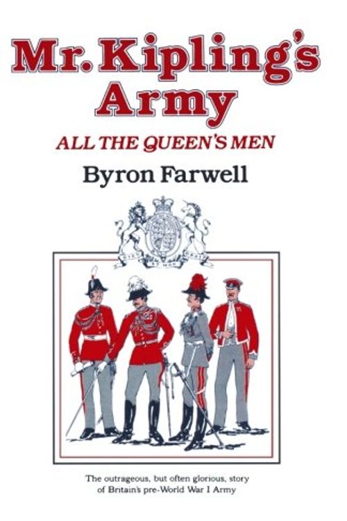 Cover Art for 9780393304442, Mr. Kiplings Army by Byron Farwell