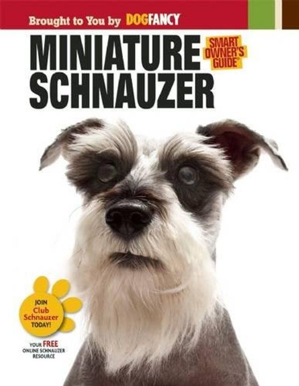 Cover Art for 9781593787745, Miniature Schnauzer by Dog Fancy Magazine