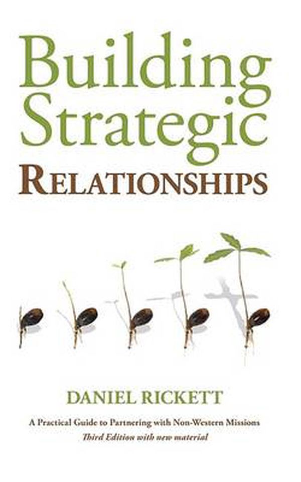 Cover Art for 9780971125858, Building Strategic Relationships by Daniel Rickett