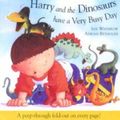 Cover Art for 9781862333260, Harry and the Dinosaurs Have a Very Busy Day by Ian Whybrow