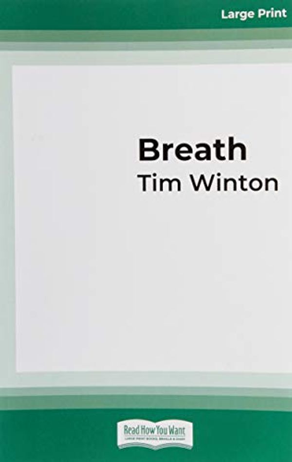 Cover Art for 9781459629189, Breath by Tim Winton