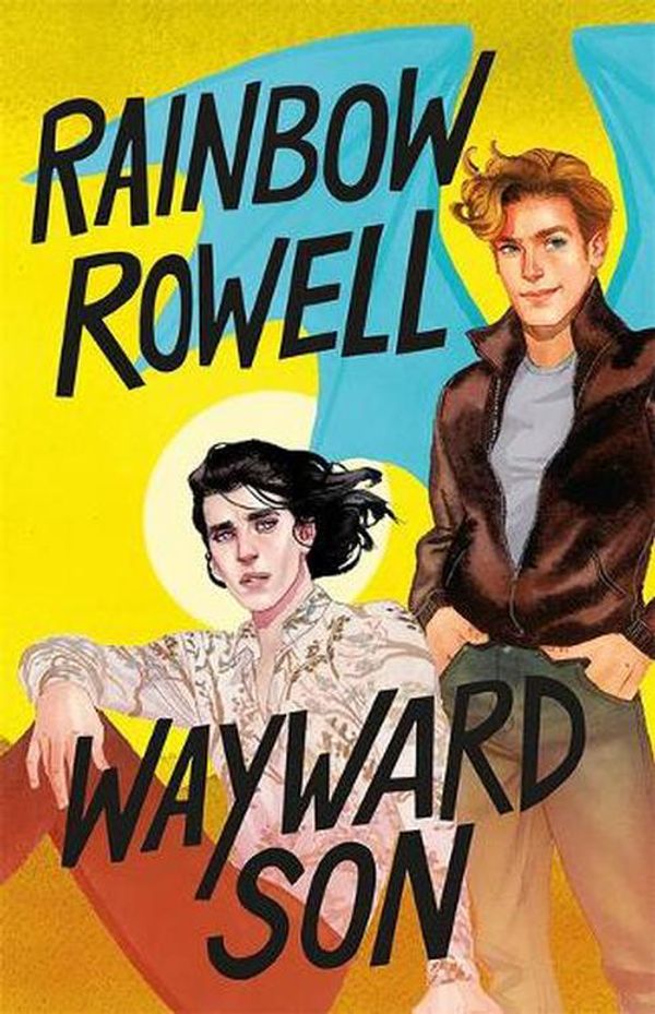 Cover Art for 9781432872113, Wayward Son by Rainbow Rowell