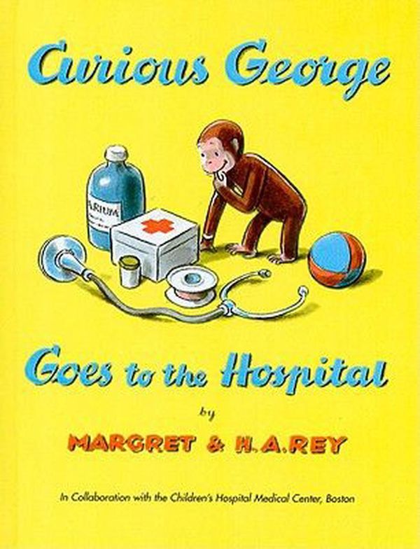 Cover Art for 9780812423693, Curious George Goes to the Hospital by Margret Rey