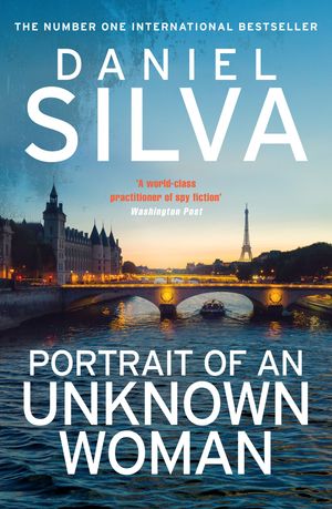 Cover Art for 9780008280710, Portrait of an Unknown Woman by Daniel Silva