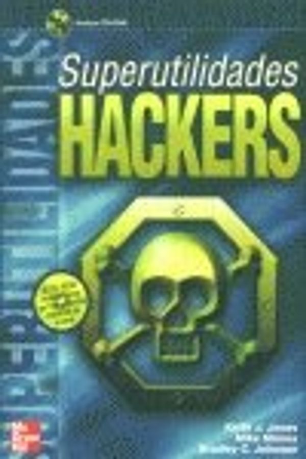 Cover Art for 9788448137762, Superutilidades Hackers by Jones Keith J