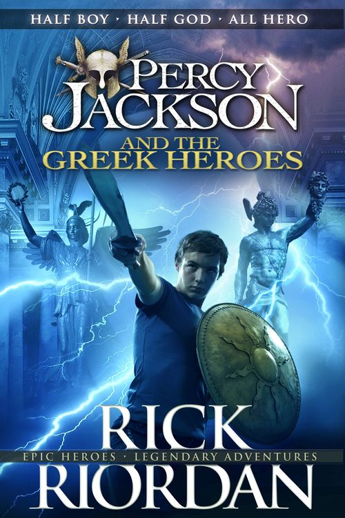 Cover Art for 9780141360515, Percy Jackson and the Greek Heroes by Rick Riordan