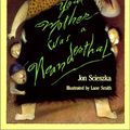 Cover Art for 9780785756651, Your Mother Was a Neanderthal by Jon Scieszka