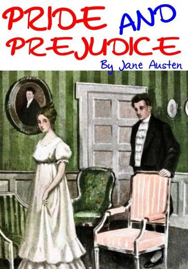 Cover Art for 1230000098453, Pride and Prejudice by Jane Austen