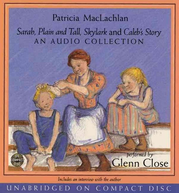 Cover Art for 9780694526024, Sarah, Plain and Tall by Patricia MacLachlan