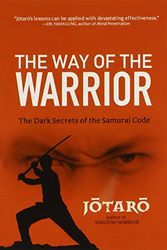 Cover Art for 9780806532325, The Way of the Warrior by Jotaro