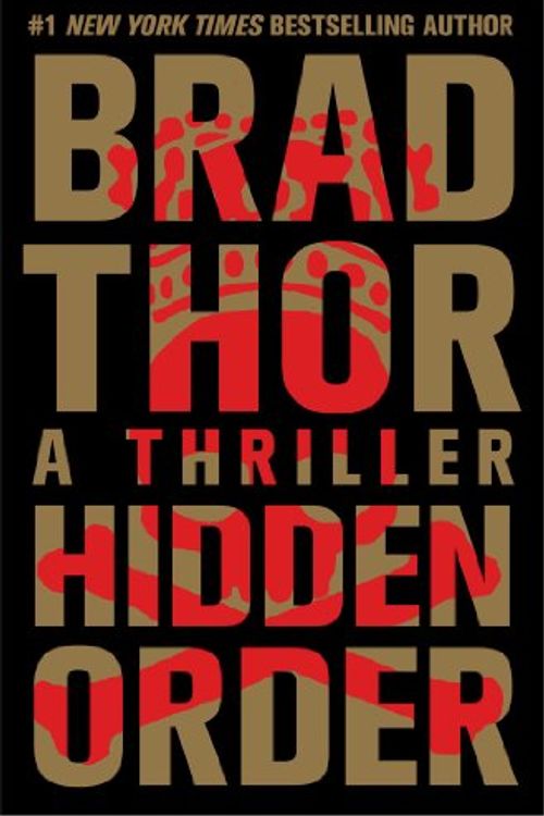 Cover Art for 9781476717104, Hidden Order by Brad Thor