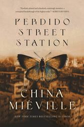 Cover Art for 9780345443021, Perdido Street Station by China Mieville