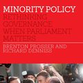 Cover Art for 9780522867633, Minority Policy by Brenton Prosser, Richard Denniss