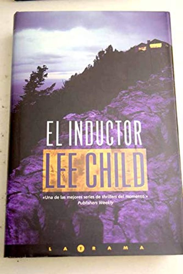 Cover Art for 9788466614290, El inductor by Lee Child