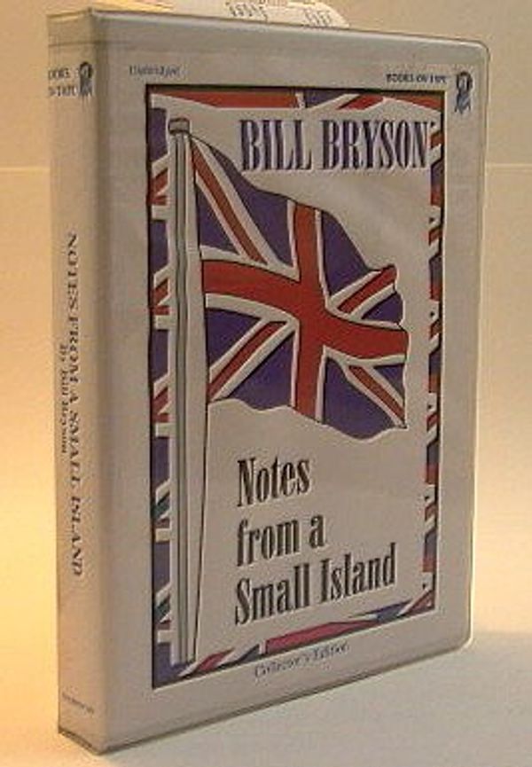 Cover Art for 9780736643764, Notes from a Small Island by Bill Bryson, David Case