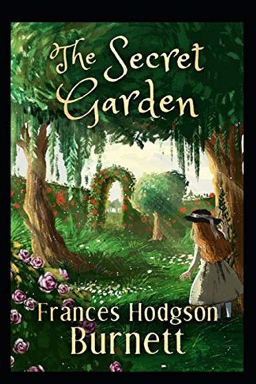 Cover Art for 9798684078750, The Secret Garden Illustrated by Frances Hodgson Burnett