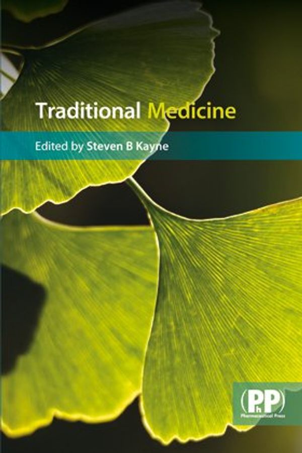 Cover Art for 9783769249071, Traditional Medicine: A global perspective by Steven B. Kayne