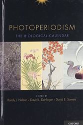 Cover Art for 9780195335903, Photoperiodism: The Biological Calendar by Randy J. Nelson & David L. Denlinger & David E. So