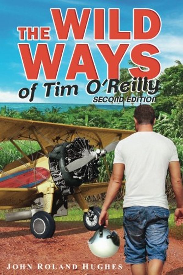 Cover Art for 9780990735724, The Wild Ways of Tim O'Reilly by Unknown