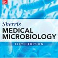 Cover Art for 9780071818261, Sherris Medical Microbiology, Sixth Edition (Lange) by Kenneth J Ryan, C George Ray, Nafees Ahmad, W Lawrence Drew