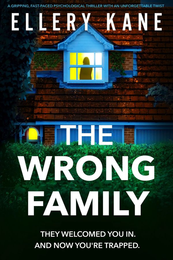 Cover Art for 9781837907991, The Wrong Family by Ellery Kane