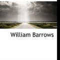 Cover Art for 9781117760520, Oregon (Paperback) by William Barrows