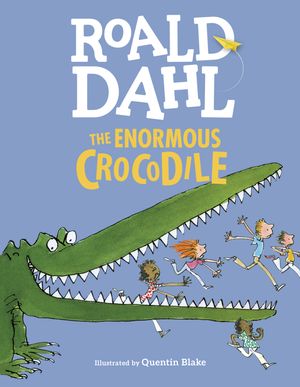 Cover Art for 9780451480002, The Enormous Crocodile by Roald Dahl