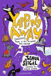 Cover Art for 9781472972743, Yapping Away: Poems by Joshua Seigal by Joshua Seigal