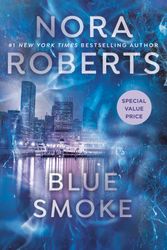 Cover Art for 9780593333303, Blue Smoke by Nora Roberts
